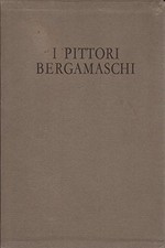 Pittori bergamaschi dal XIII