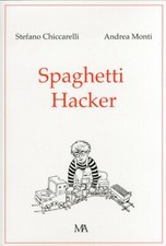 Spaghetti hacker - [Monti &