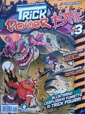 Trick Power Battle .nr. 3 luglio agost0 2010 rivista fumetti