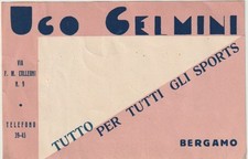 BERGAMO UGO GELMINI  TUTTO PER TUTTI GLI SPORT  AUTOGRAFO PUBBLICITA' LOMBARDIA