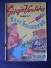 GIORGIO VENTURA CONTRO TAXI SOMBRERO Albo d’oro 140 1949 ORIGINALE [G542]