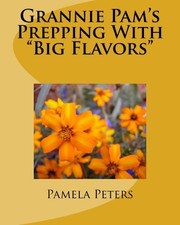 Grannie pam prepping with - pam's,