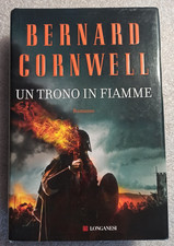 UN TRONO IN FIAMME - BERNARD CORNWELL - LONGANESI