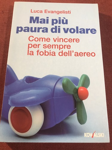 Mai più paura volare luca - di, volare.