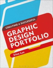 Creating a Successful Graphic Design Portfolio by 