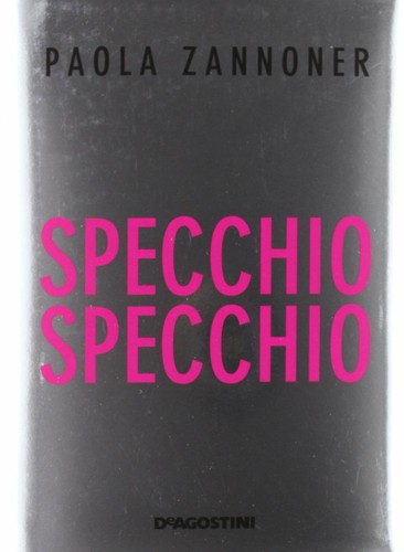 Paola zannoner specchio - zannoner,,