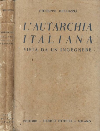 Autarchia italiana vista da - l'autarchia,