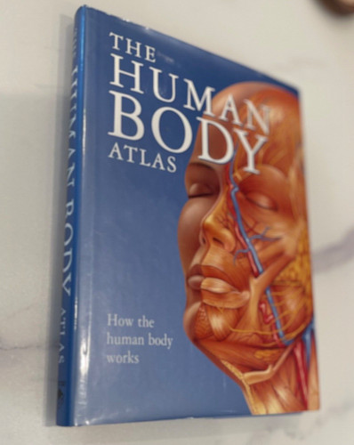 The human body atlas how - the,