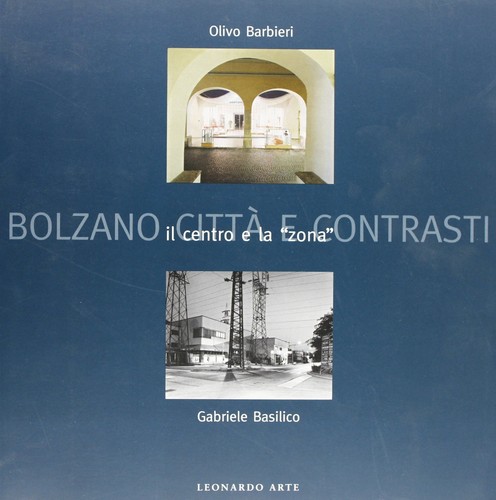 Bolzano città contrasti - bolzano,, di