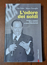 Libro Elio Veltri e Marco Travaglio  L’odore dei soldi - Editori Riuniti 2001