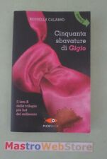 CALABRÒ -CINQUANTA SBAVATURE DI GIGIO + CINQUANTA SMAGLIATURE DI GINA Libro[L153