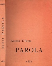 Nino Parola. Iperrealista. . Aurelio T.Prete. SD. .