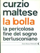 LA BOLLA. LA PERICOLOSA FINE