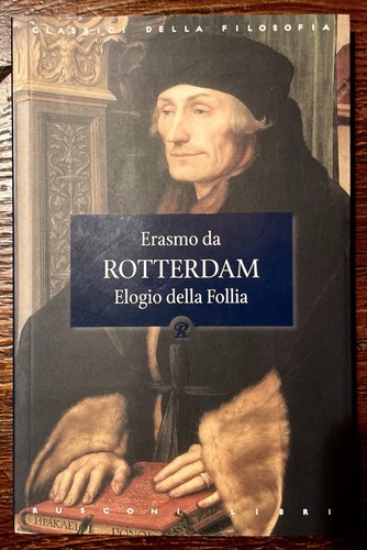 Elogio della follia erasmo - elogio,