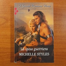 La sposa guerriera - Michelle