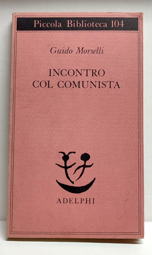 Guido morselli incontro - incontro, col