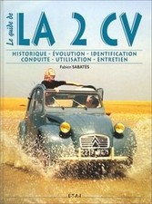 La 2 CV : le guide