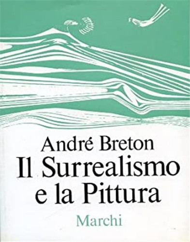 Breton andrè il - breton,andrè.,