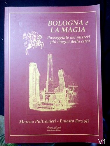 Bologna magia di - e, la