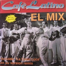 CAFE LATINO El Mix/La Cosa Loca 12" mix single Condizioni Discrete