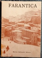 FARANTICA-RASSEGNA DI DOCUMENTI E FOTO STORICHE DI FARA SAN MARTINO-ABRUZZO-RARO