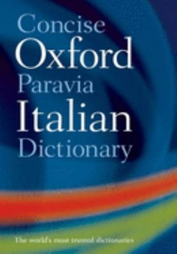 Concise oxford paravia italian - oxford-paravia,