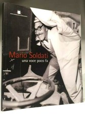 MARIO SOLDATI. UNA VOCE POCO