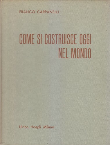 Come costruisce oggi nel - come,