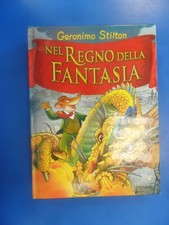 nel regno della fantasia stilton geronimo 8856656574
