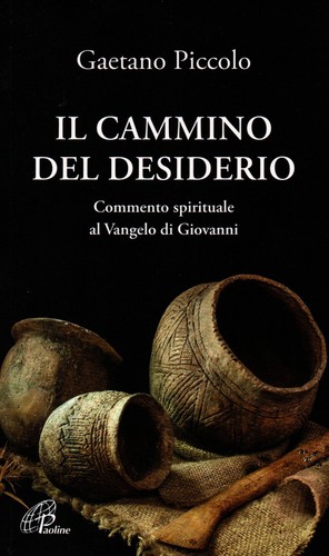 Cammino del desiderio - il,