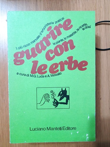 Guarire con erbe - guarire, le