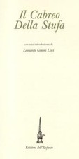 IL CABREO DELLA STUFA. Roma, Edizioni dell'Elefante, 1985