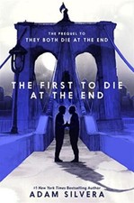 The First to Die at the End -