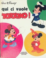 Qui ci vuole Topolino!  di