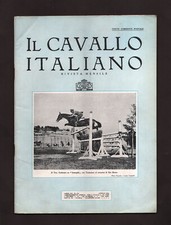 Il Cavallo Italiano. Anno XII N° 136 Aprile 1934. Ippica. Polo. Starace. Galoppo