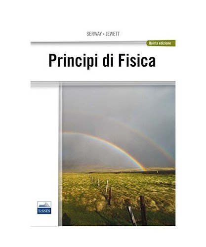 Principi fisica serway - principi, di