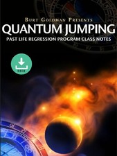 Burt Goldman - Quantum Jumping Past Life Regression
