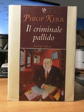 Romanzo-Philip Kerr-Il criminale pallido-Passigli1998-1°Ediz-Ottimo-Occasione
