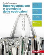 RAPPRESENTAZIONE E TECNOLOGIA DELLE COSTRUZIONI. PER LE SCUOLE SUPERIORI.