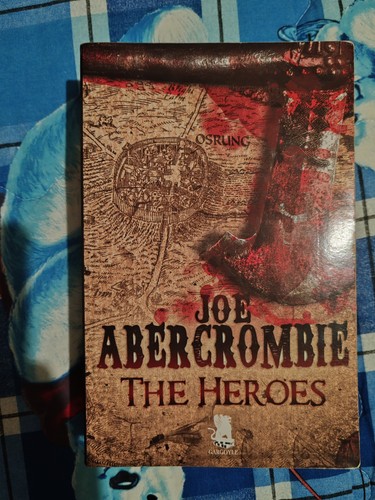 The heroes joe abercrombie - heroes,
