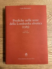 Carlo Borromeo, Prediche nelle