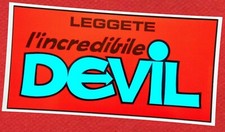LEGGETE L'INCREDIBILE DEVIL ADESIVO OMAGGIO X ABBONATI E SOCI CLUB CORNO ANNI 70
