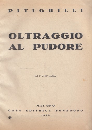 Pitigrilli oltraggio al - pitigrilli,