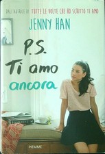 P.S. TI AMO ANCORA HAN JENNY PIEMME 2016  RILEGATO CON SOVRACCOPERTA