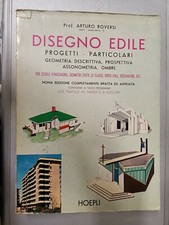 LIBRO DISEGNO EDILE PROGETTI PARTICOLARI PROSPETTIVA ASSONOMETRIA ROVERSI HOEPLI