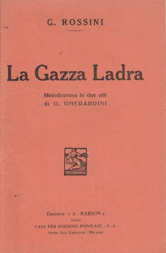 Gazza ladra melodramma in - ladra.,