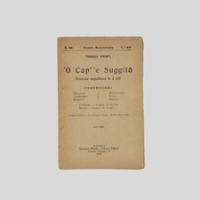 Copione Teatro Tommaso Pironti ‘O Cap’ ‘e Suggità Camorra Napoli 1915