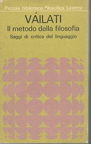 Metodo della filosofia - il,