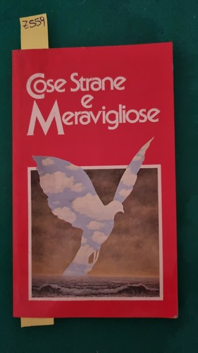 Cose strane meravigliose - strane,