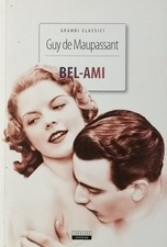 Guy de Maupassant Bel Ami